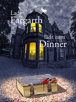 cover image of Lady Fargarth lädt zum Dinner